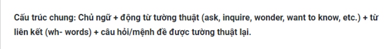 Công thức câu gián tiếp dạng câu hỏi Wh-question