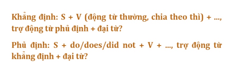 Công thức câu hỏi đuôi kết hợp với động từ thường